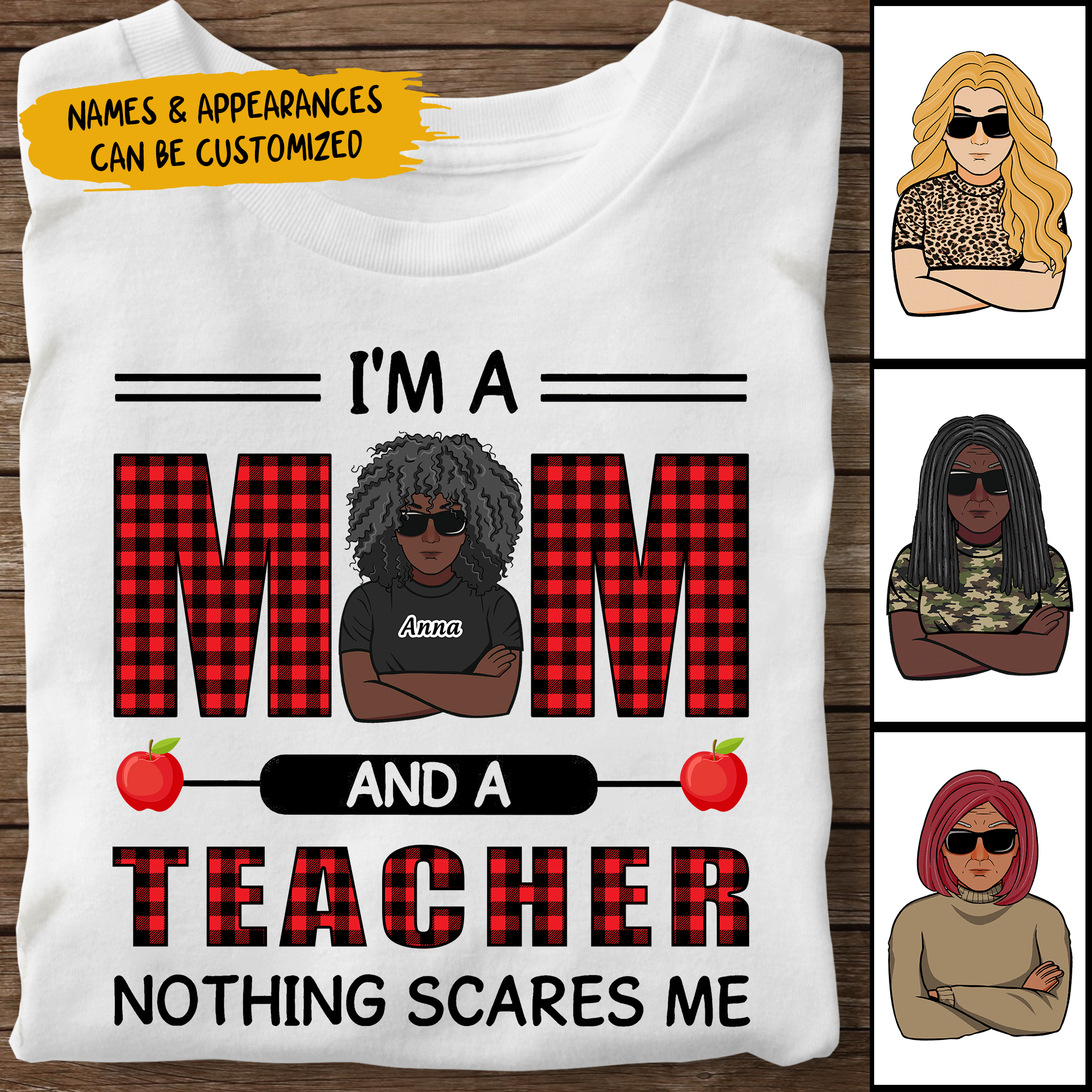 Personalized T-shirt - Gift For Mom/Teacher - I'm A Mom And A Teacher Nothing Scares Me