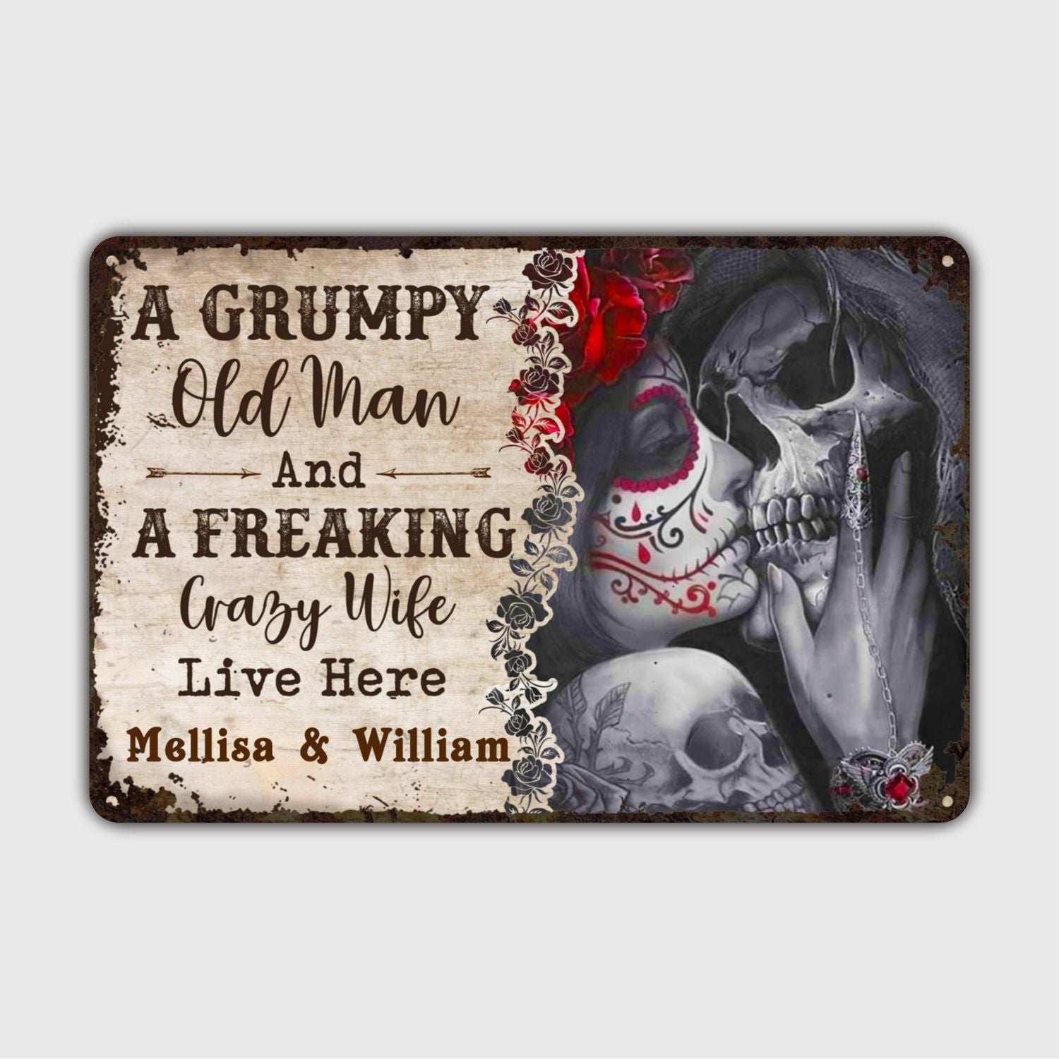 Custom Metal Sign - Gift For Couples - A Grumpy Old Man And A Freaking Crazy Wife Live Here