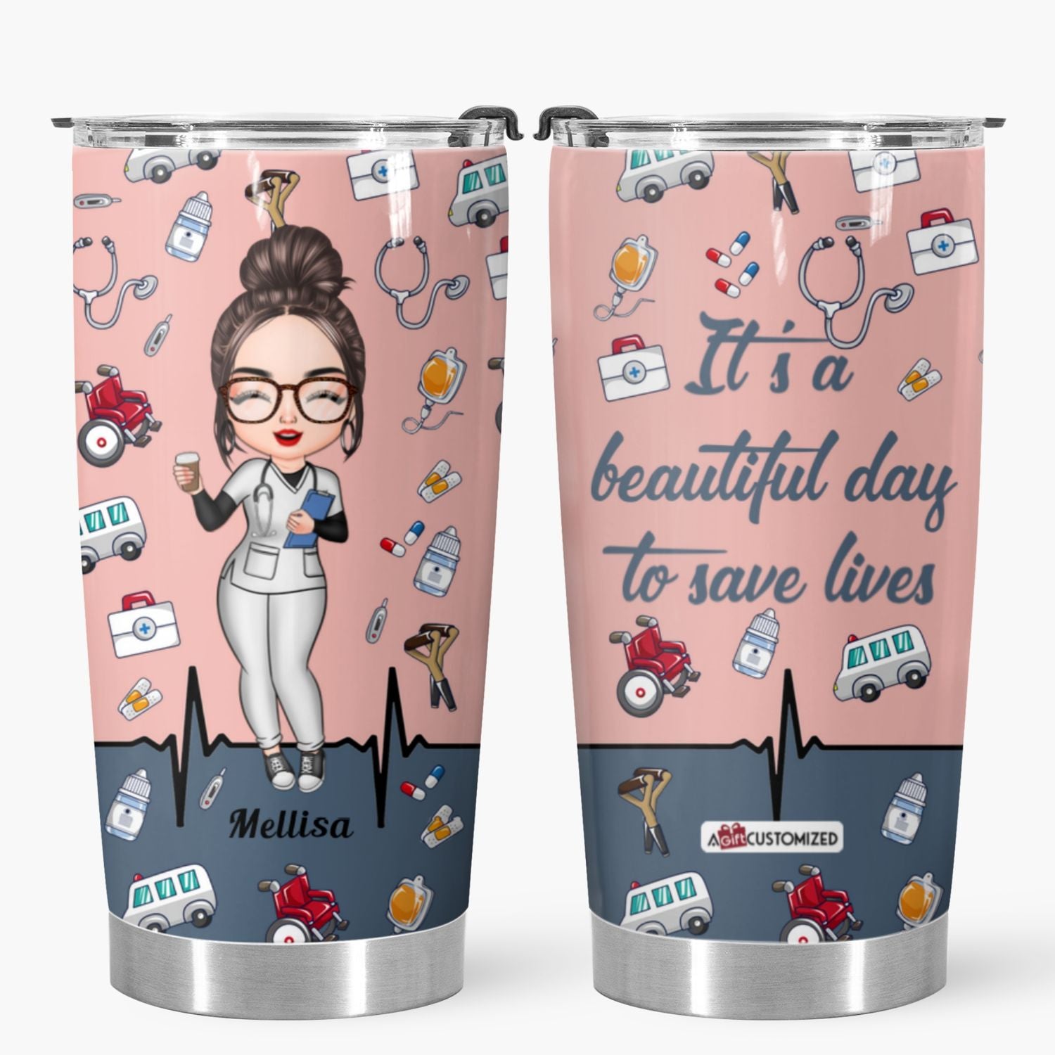 Personalized Tumbler - Gift For Nurse - It's A Beautiful Day To Save Lives
