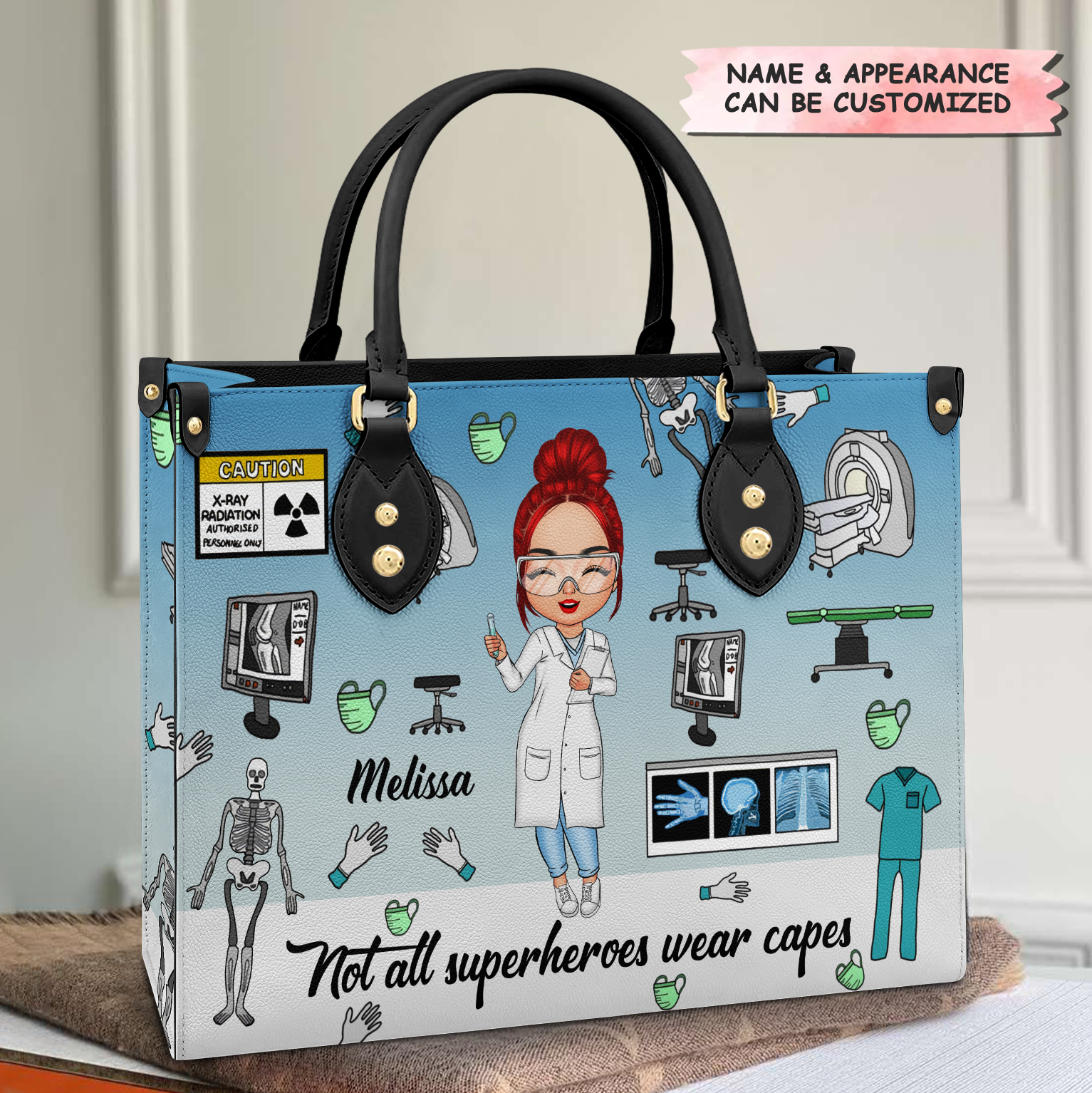 Personalized Leather Bag - Gift For Radiologist - Not All Superheroes Wear Capes
