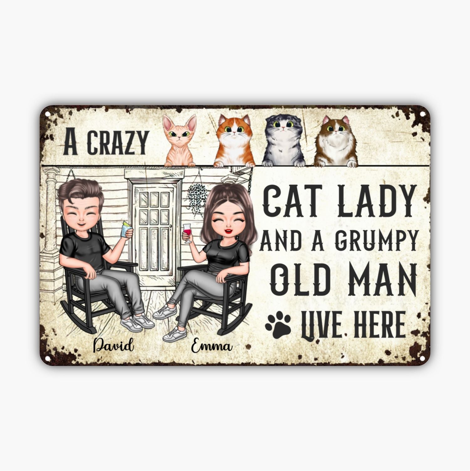 Custom Metal Sign - Gift For Cat Lovers - A Crazy Cat Lady And A Grumpy Old Man Live Here