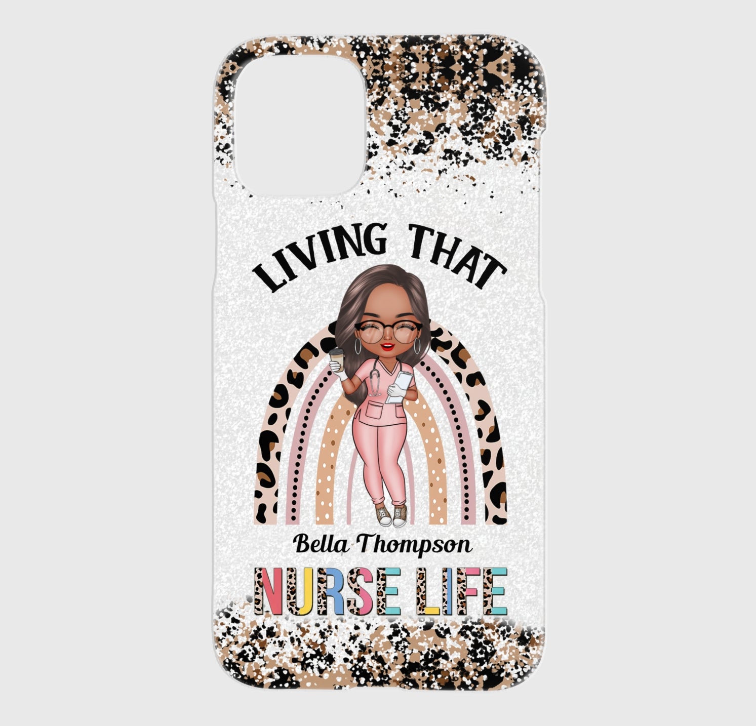 Personalized Phone Case - Gift For Nurses - Living That Nurse Life